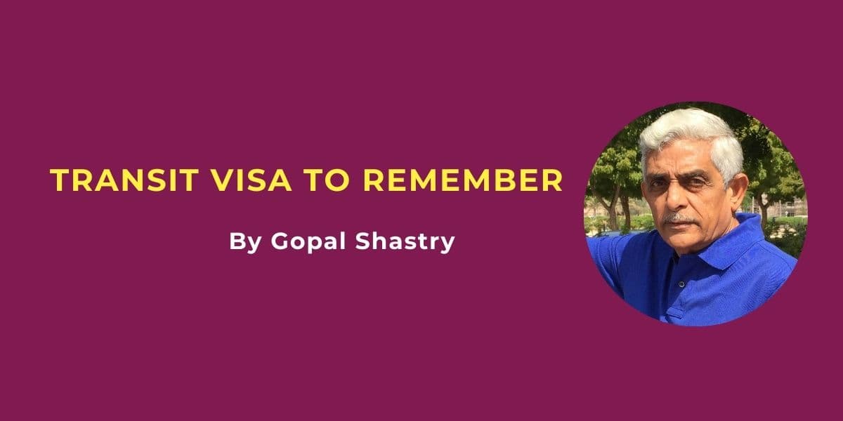Transit Visa to Remember