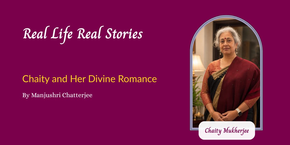 Chaity and Her Divine Romance