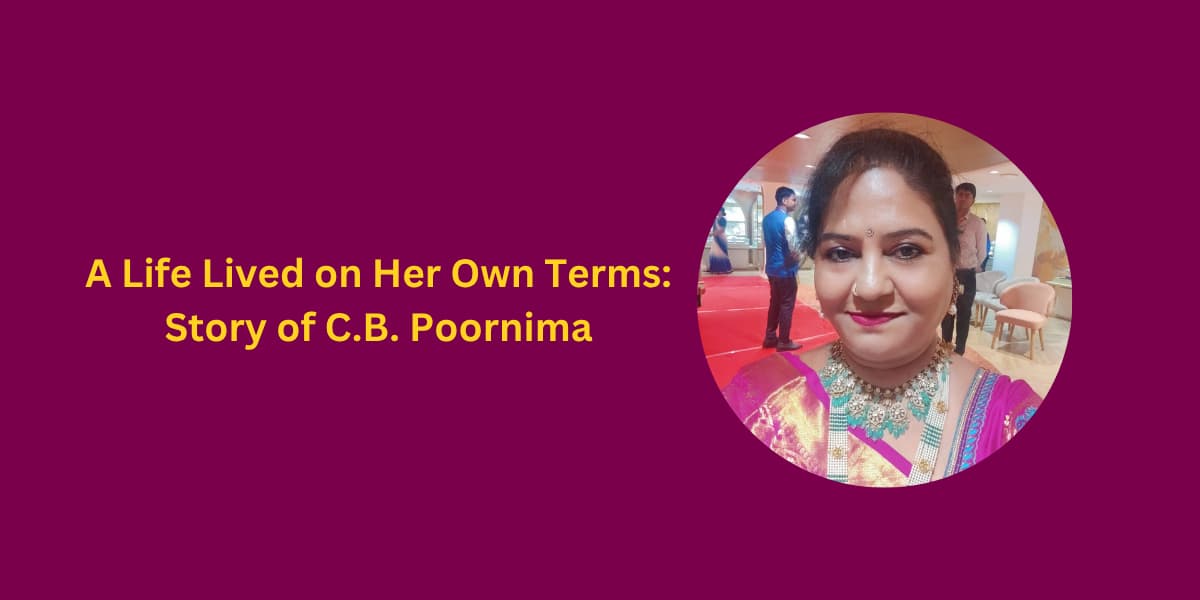 A Life Lived on Her Own Terms: Story of C.B. Poornima