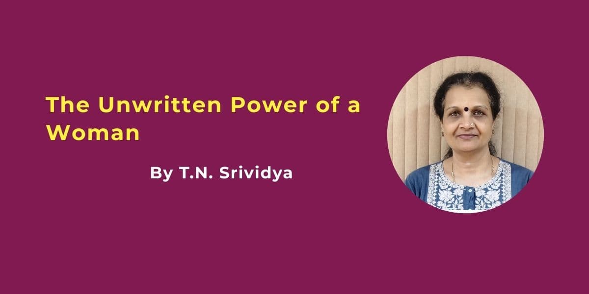 The Unwritten Power of a Woman